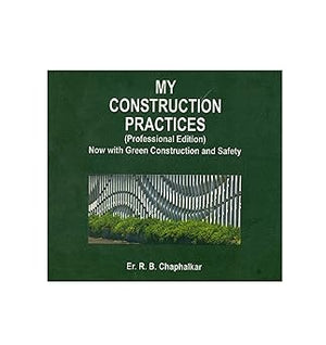 My Construction Practices - Now With Green Construction And Safety (Professional) (Hardcover)