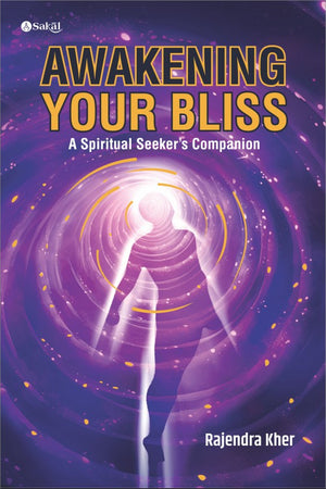 Awakening Your Bliss : Spiritual Seeker's Companion (English - Hardback)