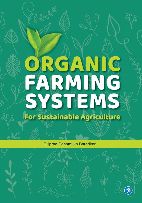 Organic Farming System for Sustainable Agriculture
