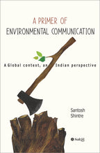 A Primer of Environmental Communication