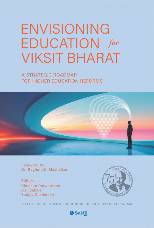 Envisioning Education for Viksit Bharat