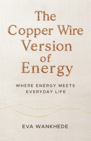 The Copper Wire Version Of Energy
