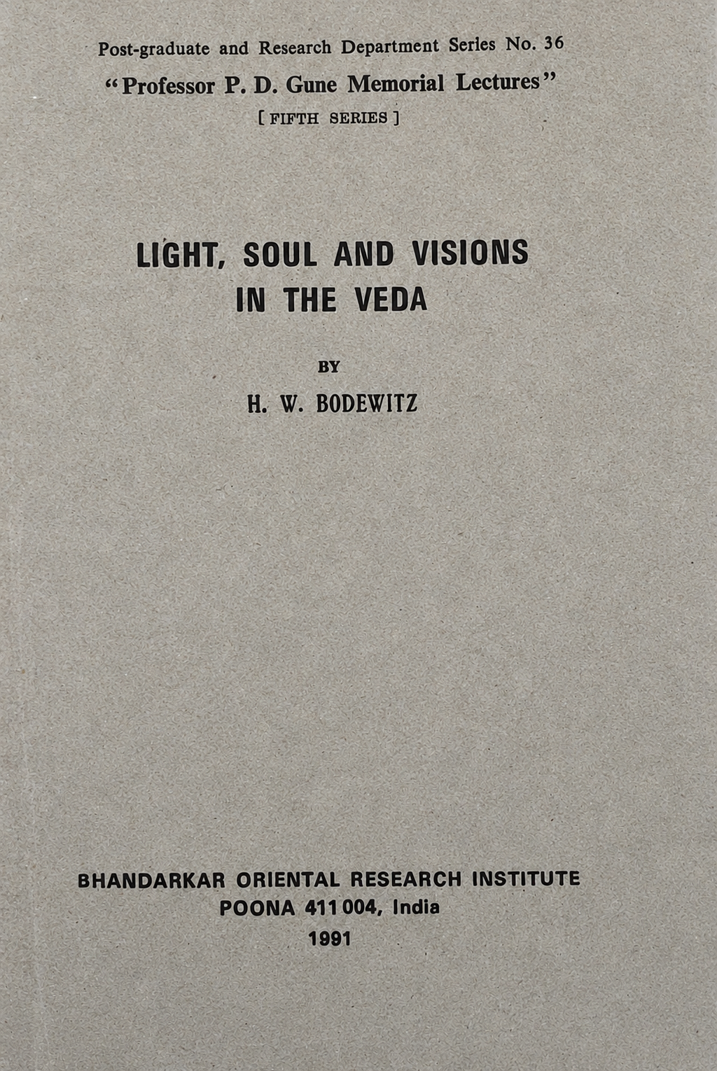 Light, Soul and Visions in the Veda