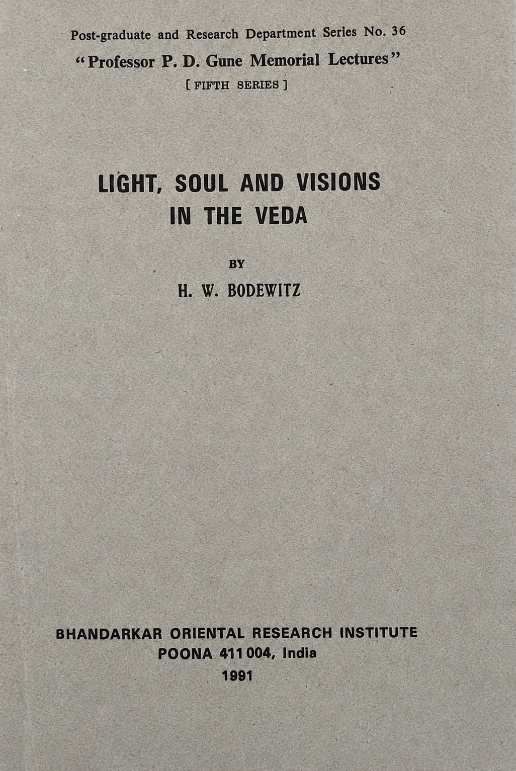 Light, Soul and Visions in the Veda