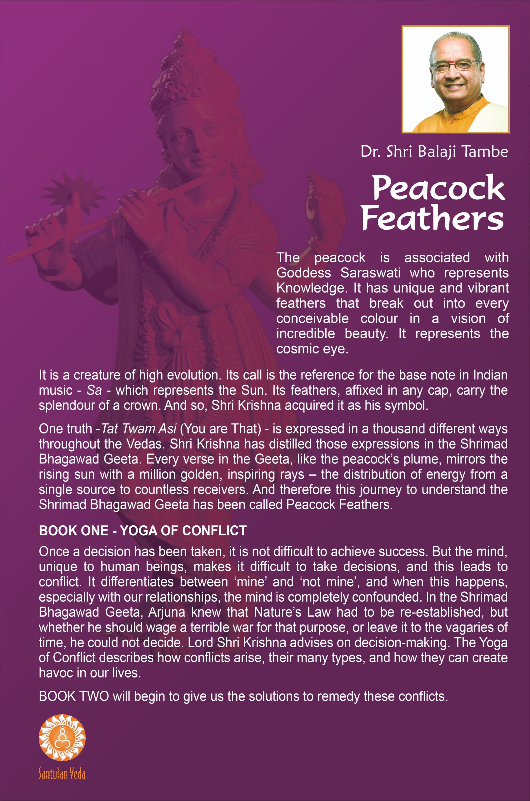 Peacock Feathers - Book One - Yoga Of Conflict - Dr. Shri Balaji Tambe
