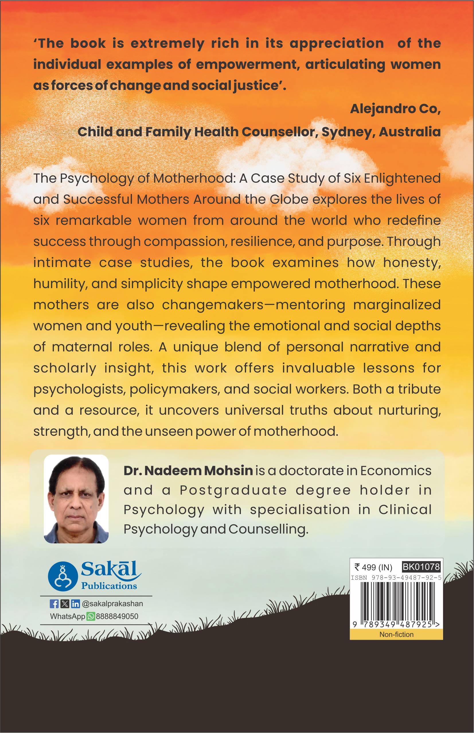 The Psychology of Motherhood : A Case Study of Six Enlightened and Successful Mothers Around the Globe