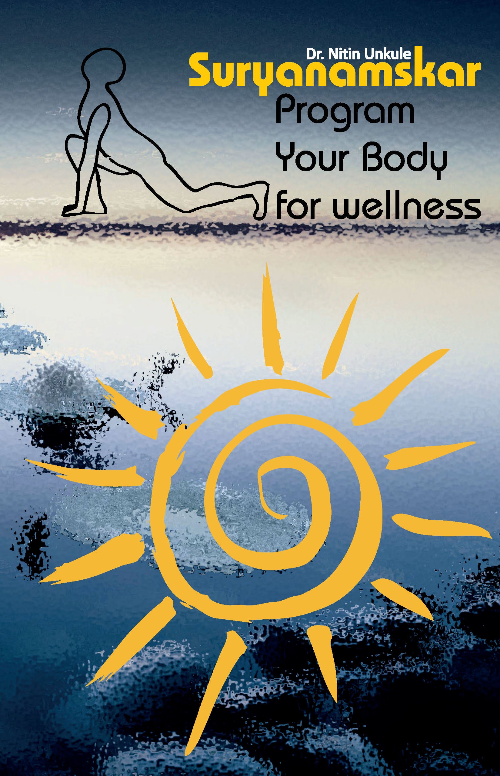 Suryanamaskar : Dr. Nitin Unkule