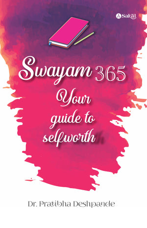 Swayam 365 : Your guide to self-worth