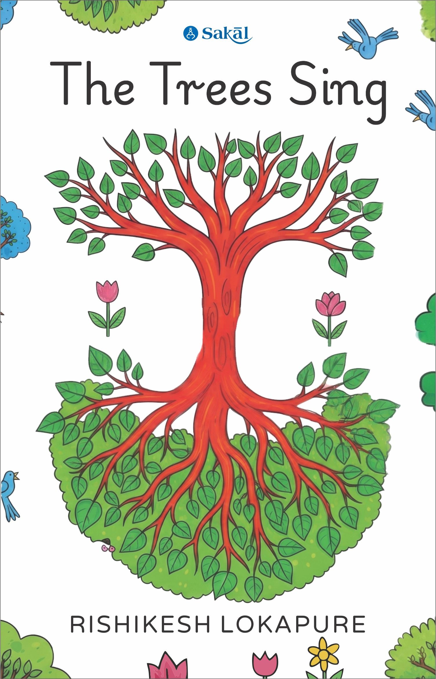 The Trees Sing (PB)